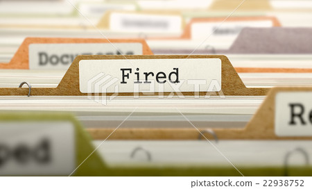 Fired Concept on Folder Register. - Stock Illustration [22938752] - PIXTA