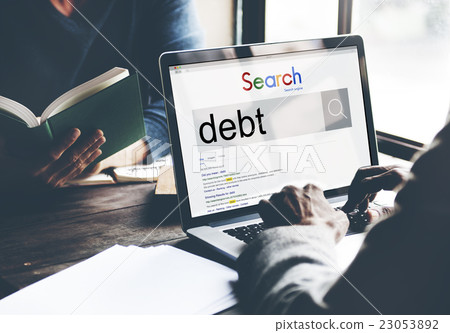 Debt Banking Money Mortgage Payment Trouble Concept 23053892