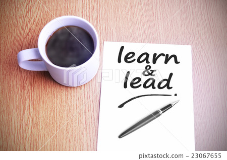 table with note writing learn and lead table with note writing learn and lead 23067655