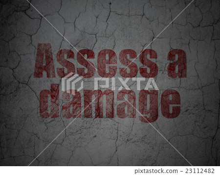 Insurance concept: Assess A Damage on grunge wall 23112482