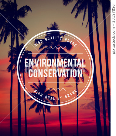 Environmental Conservation Global Ecology Eco Concept Environmental Conservation Global Ecology Eco Concept 23157856
