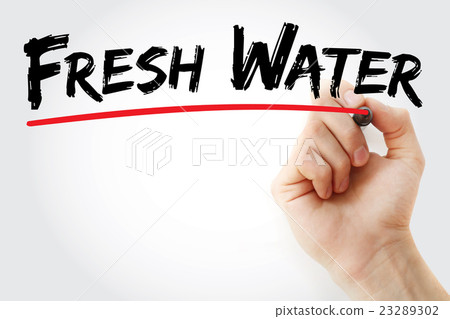 Hand writing Fresh Water with marker Hand writing Fresh Water with marker 23289302