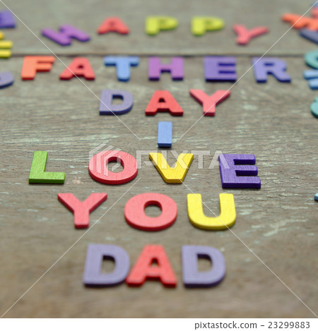love you dad, happy father day 23299883