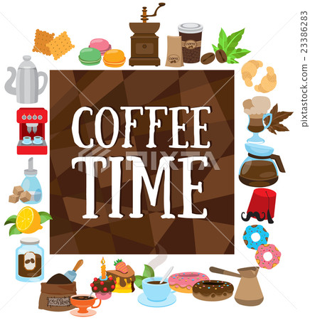 Coffee time Coffee time 23386283