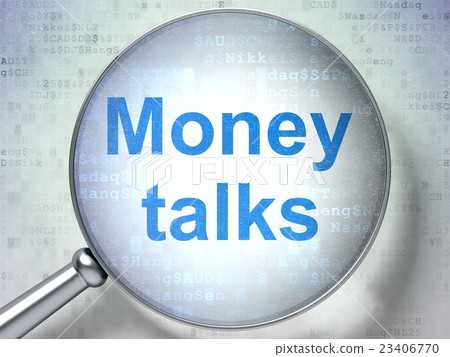 Finance concept: Money Talks with optical glass Finance concept: Money Talks with optical glass 23406770