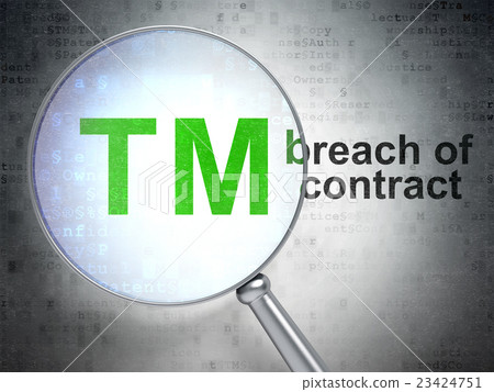 Law concept: Trademark and Breach Of Contract with 23424751