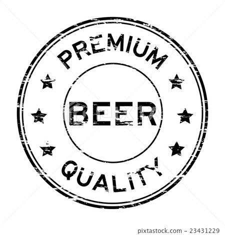 Grunge premium quality beer rubber stamp Grunge premium quality beer rubber stamp 23431229