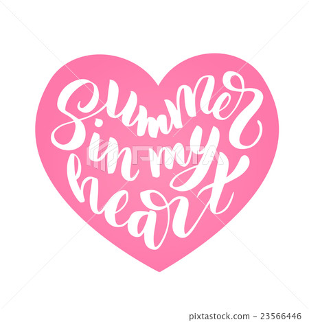 Summer in my heart - hand drawn brush lettering 23566446