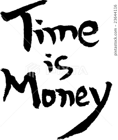 Time is Money When writing money or handwriting brush 23644116