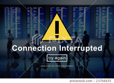 Connection Interrupted Disconnected Notice Concept Connection Interrupted Disconnected Notice Concept 23708835