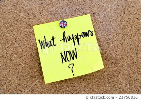 written text WHAT HAPPENS NOW written text WHAT HAPPENS NOW 23750816