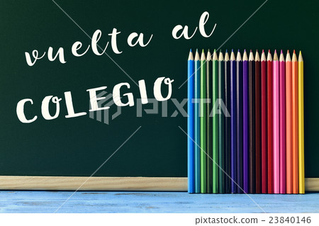 text vuelta al colegio, back to school in spanish text vuelta al colegio, back to school in spanish 23840146