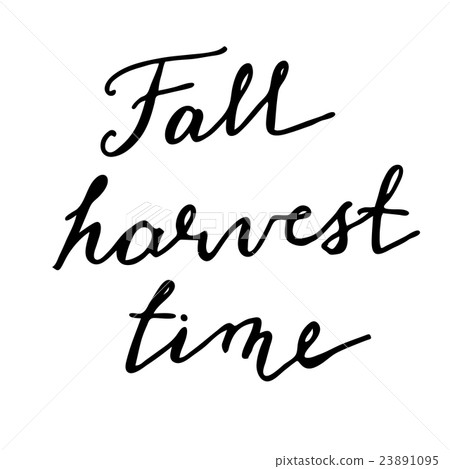 Fall harvest time Hand drawn lettering card - Stock Illustration ...