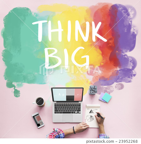 Think Big Attitude Creative Inspiration Optimism Concept 23952268