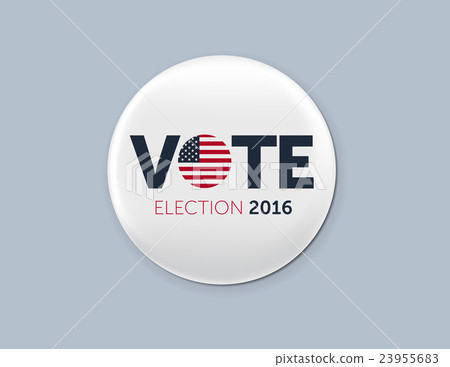 Realistic round badge. Presidential election 2016 Realistic round badge. Presidential election 2016 23955683