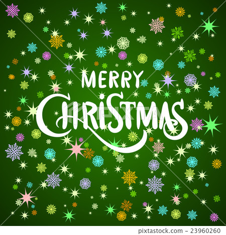 Merry Christmas lettering on green background Merry Christmas lettering on green background 23960260
