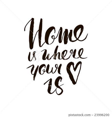 Home Is Where Your Heart Is Inspirational Quote Stock Illustration