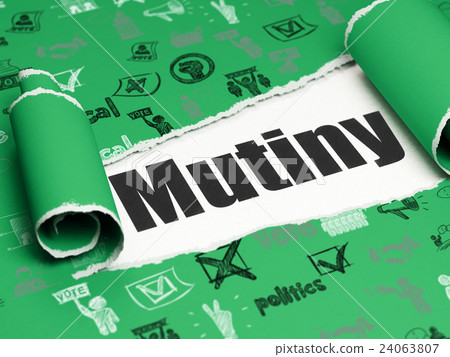 Politics concept: black text Mutiny under the Politics concept: black text Mutiny under the 24063807