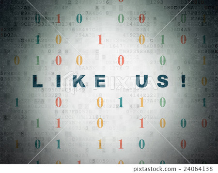 Social media concept: Like us! on Digital Data Social media concept: Like us! on Digital Data 24064138