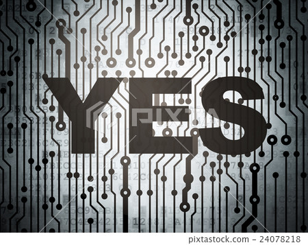 Finance concept: circuit board with Yes Finance concept: circuit board with Yes 24078218