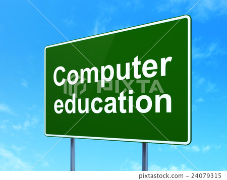 Education concept: Computer Education on road sign 24079315
