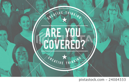 Are You Covered Insurance Protection Concept 24084333