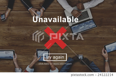 Unavailable Closed Blocked Secured Try Again Concept Unavailable Closed Blocked Secured Try Again Concept 24122214