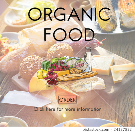 Organic Healthy Natural Food Foodie Fresh Concept 24127852