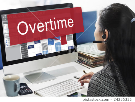 Overtime Hard Working Overload Concept Overtime Hard Working Overload Concept 24235335