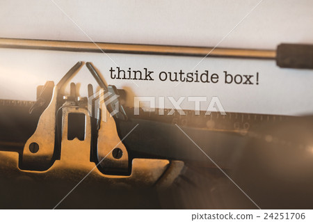 Think outside box! against close-up of typewriter Think outside box! against close-up of typewriter 24251706
