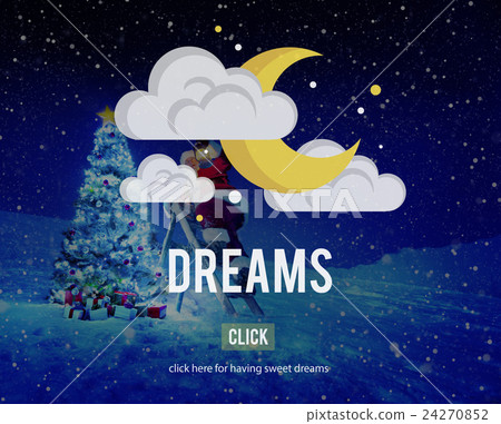 Dreams Believe Dreamer Hopeful Imagination Concept 24270852