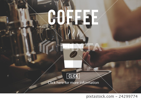 Coffee Cup Hot Beverage Morning Concept 24299774