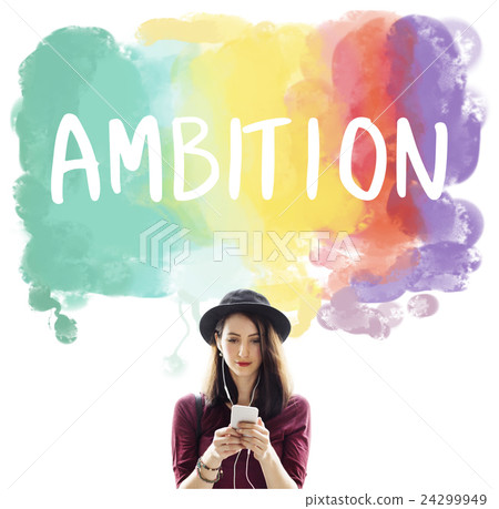 Ambition AIm Aspire Goals Motivation Aspirations Concept Ambition AIm Aspire Goals Motivation Aspirations Concept 24299949