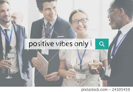Positive Vibes Only Attitude Motivation Concept Positive Vibes Only Attitude Motivation Concept 24305459