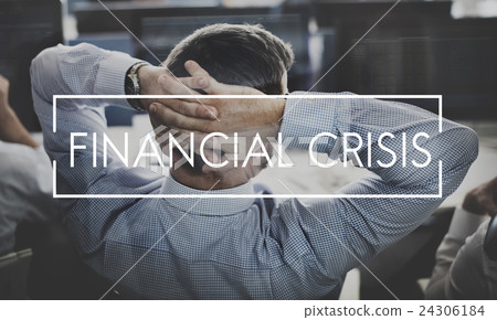 Financial Crisis Economy Recession Risk Cost Debt Concept Financial Crisis Economy Recession Risk Cost Debt Concept 24306184