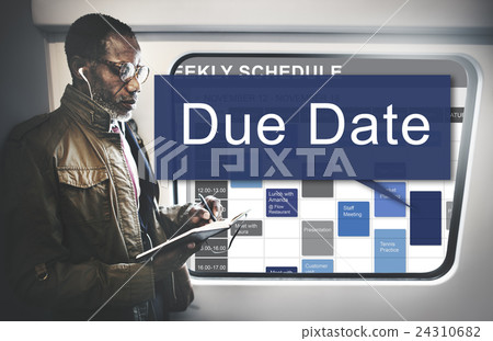 Due Date Appointment Deadline Time Anticipation Concept 24310682