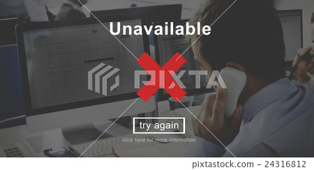 Unavailable Closed Blocked Secured Try Again Concept 24316812