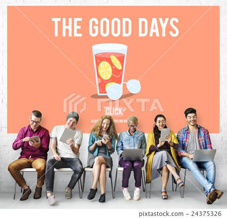 The Good Days Holiday Vacation Concept The Good Days Holiday Vacation Concept 24375326