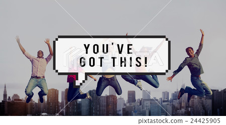 You Got This Message Quote Word Concept 24425905