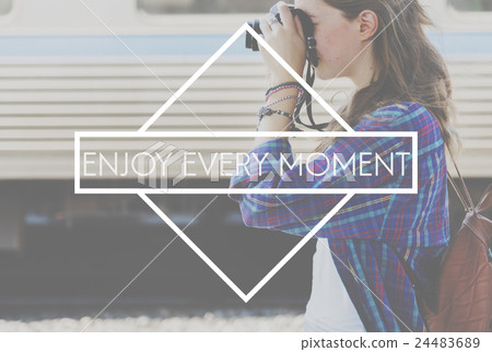 Enjoy Every Moment Enjoyment Happiness Joy Concept 24483689