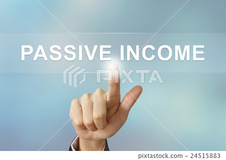business hand clicking passive income button business hand clicking passive income button 24515883
