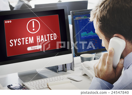 System Halted Network Problem Technology Software Concept 24547840