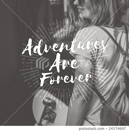 Adventures are forever Journey Travel Trip Concept Adventures are forever Journey Travel Trip Concept 24574697