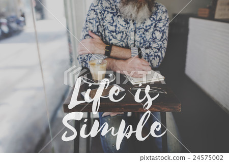 Life is Simple Being Enjoy Mind Relax Balance Concept 24575002