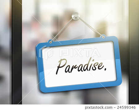 paradise hanging sign paradise hanging sign 24599346