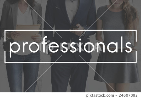 Professionals Business People Expert Accomplished Concept 24607092