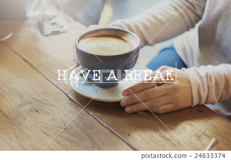 Have A Break Relaxation Stop Resting Concept 24633374
