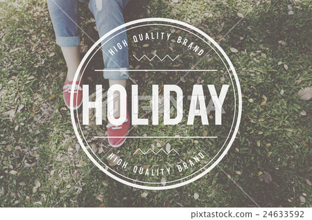 Holiday Relax Vacation Chill Concept Holiday Relax Vacation Chill Concept 24633592