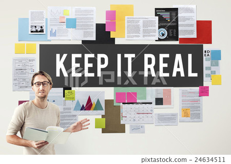 Keep It Real Cool Lifestyle Reality True Truth Concept Keep It Real Cool Lifestyle Reality True Truth Concept 24634511