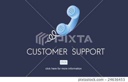 Customer Support Assistnace Help Advice Client Concept Customer Support Assistnace Help Advice Client Concept 24636453